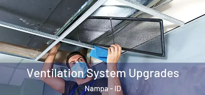  Ventilation System Upgrades Nampa - ID